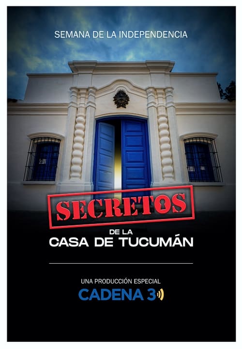 Secretos de la Casa de Tucumán